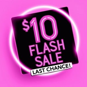 $10 Flash Sale!!